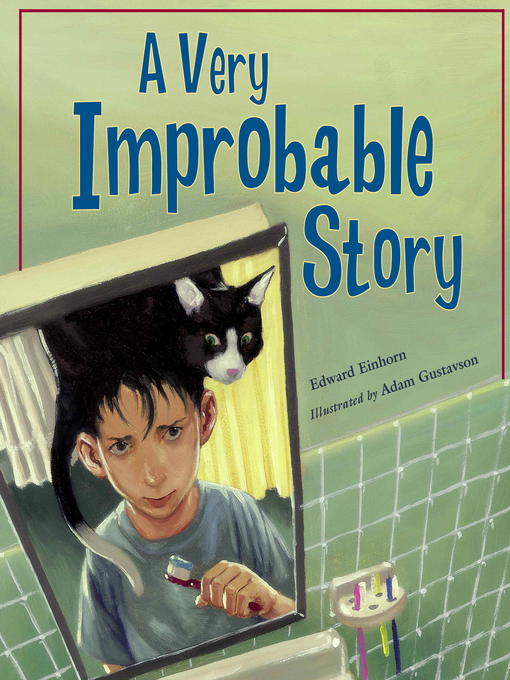 Title details for A Very Improbable Story by Edward Einhorn - Wait list